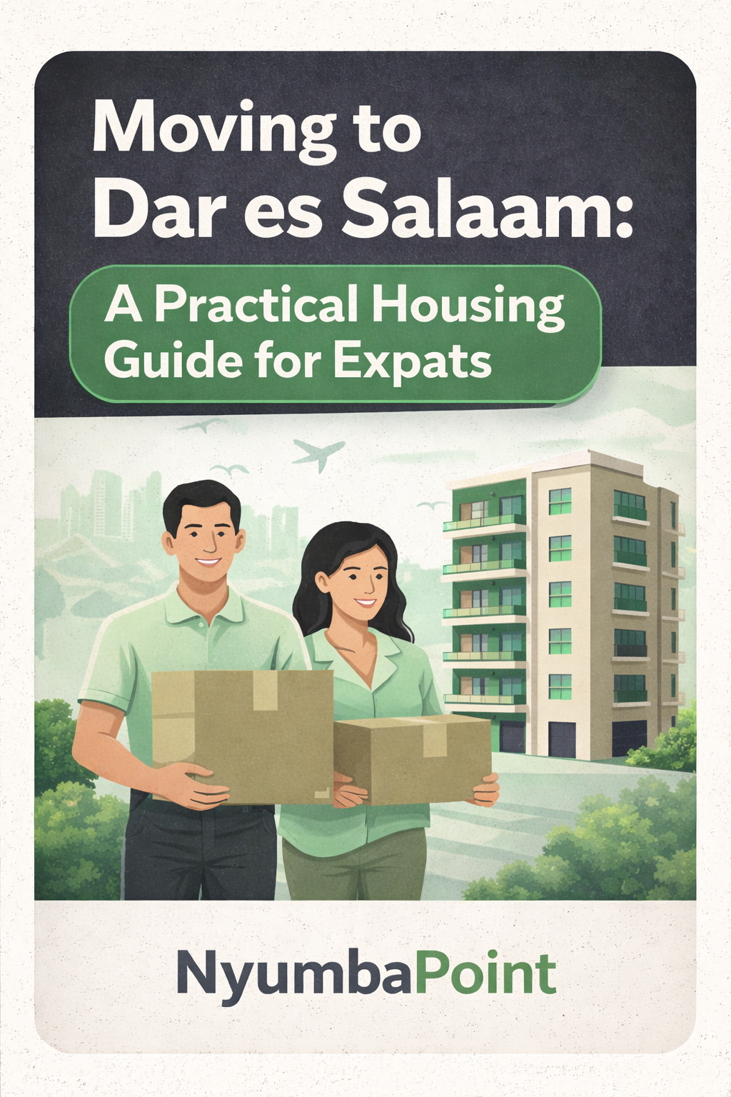 Moving to dar es salam expats